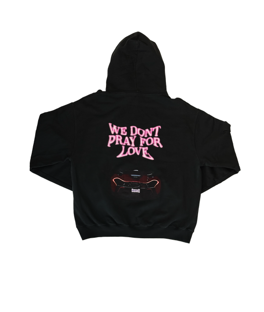 We Don't Pray For Love Hoodie - Vintage Black